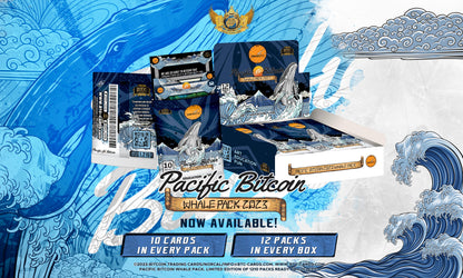 Pacific Bitcoin 2023 Whale Booster Packs - Bitcoin freedom Art